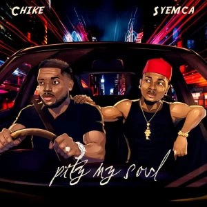 Chike – Pity My Soul ft. Syemca