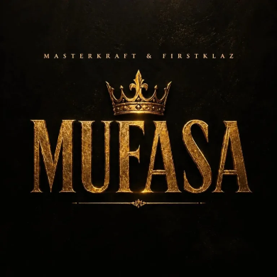 Masterkraft – Mufasa ft. Firstklaz IMG 4831