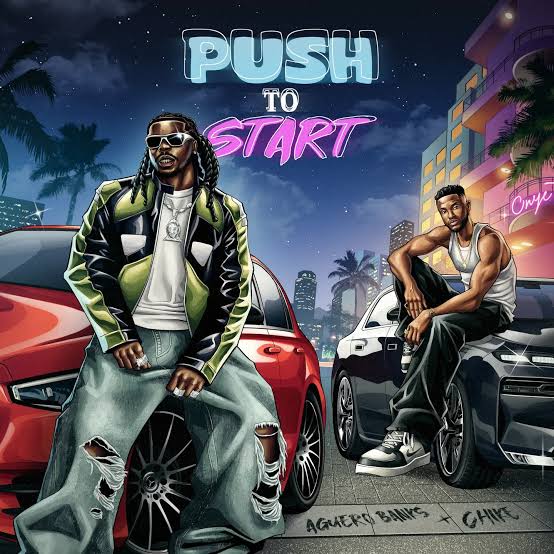 Aguero Banks – Push 2 Start